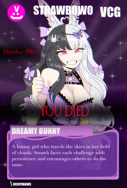 StrawbOwO A bunny girl who travels the skies in her field of clouds. Strawb faces each challenge with persistence and encourages others to do the same.